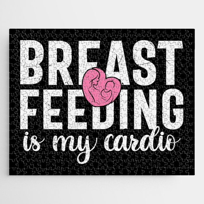 Breastfeeding Is My Cardio Jigsaw Puzzle