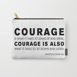 Courage quote - Winston Churchill Carry-All Pouch
