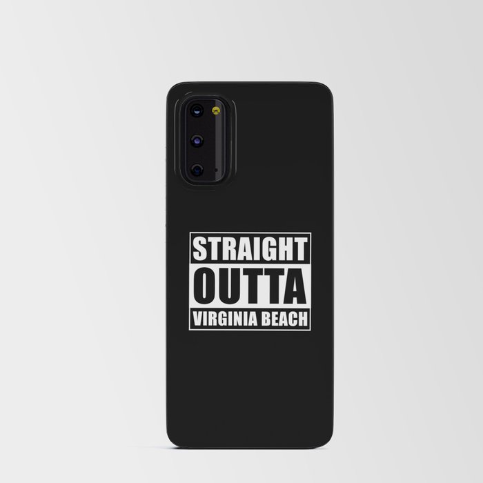 Straight Outta Virginia Beach Android Card Case