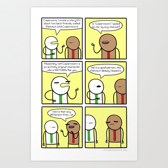 Antics #339 - no connection whatsoever Art Print