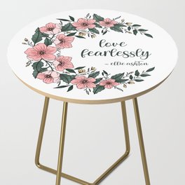 Love Fearlessly Flower Moon Side Table