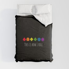 This is how I roll rainbow color Comforter