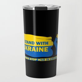 I stand with Ukraine Stop War blue yellow Travel Mug