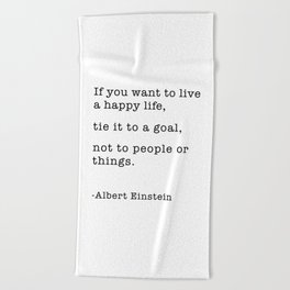 Einstein quotes about happiness Beach Towel