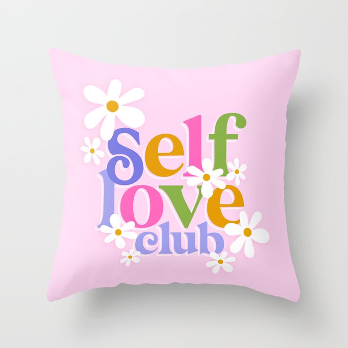 Self-Love Club with Daisies Throw Pillow