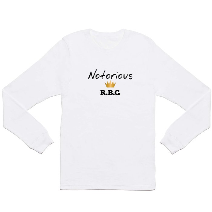 Notorious R.B.G Long Sleeve T Shirt