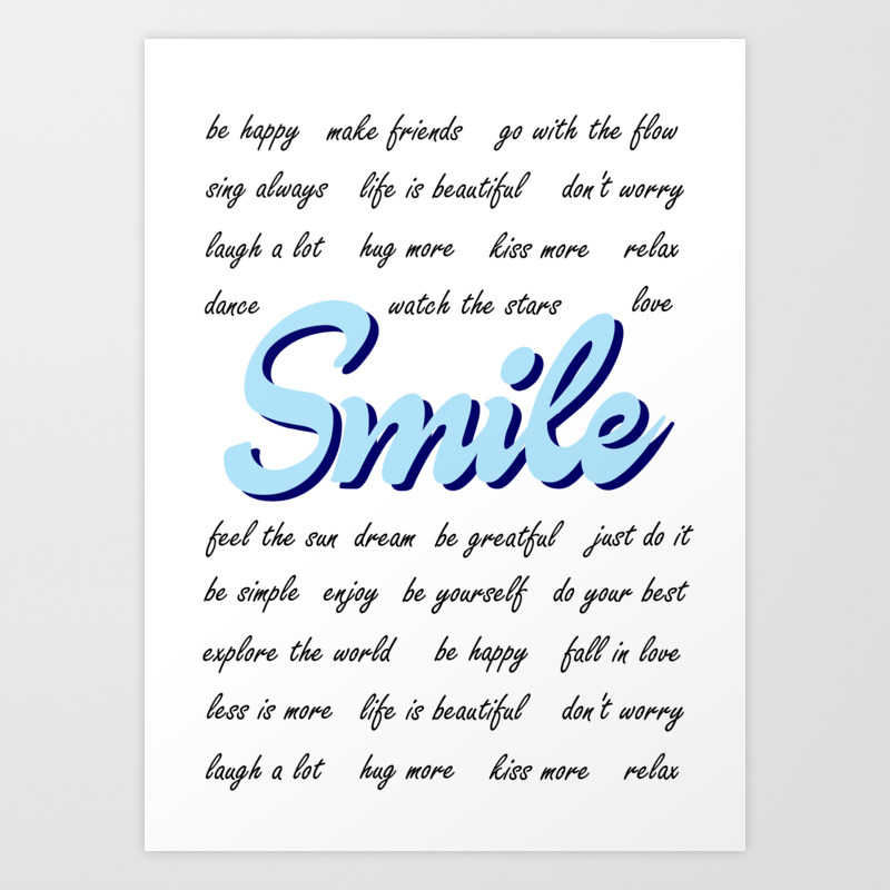 Smile With Positive Quotes Blue Version Black Text Art Print