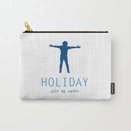 Happy Relax Holiday Carry-All Pouch