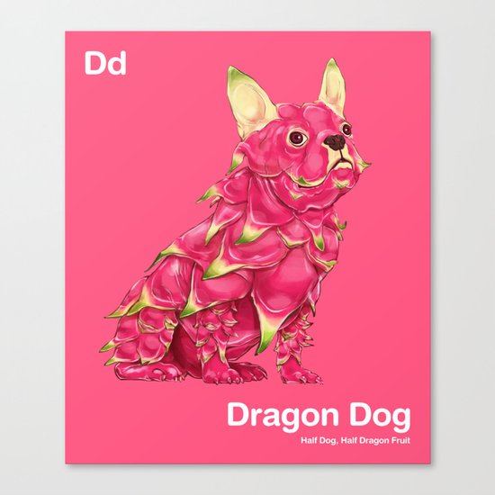 Dd - Dragon Dog // Half Dog, Half Dragon Fruit Canvas Print