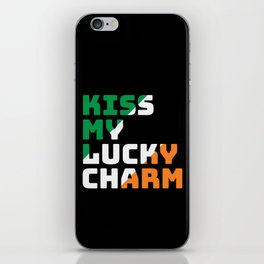 Kiss My Lucky Charm St Patrick's Day iPhone Skin