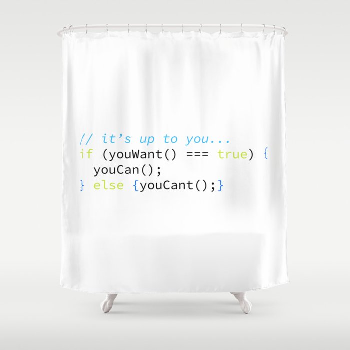 You Can Shower Curtain