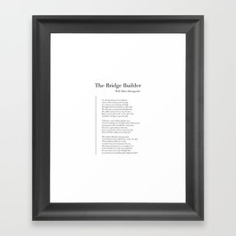 The Bridge Builder by Will Allen Dromgoole Framed Art Print