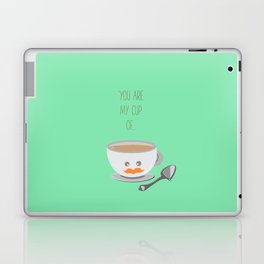 'You are my cup of tea!' Laptop & iPad Skin
