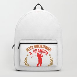 Mens Never Underestimate A Grandpa Who Plays Golf Funny Gift Backpack
