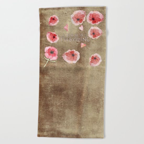 Thank you for everything- Vintage Flowers Roses floral Illustration Beach Towel