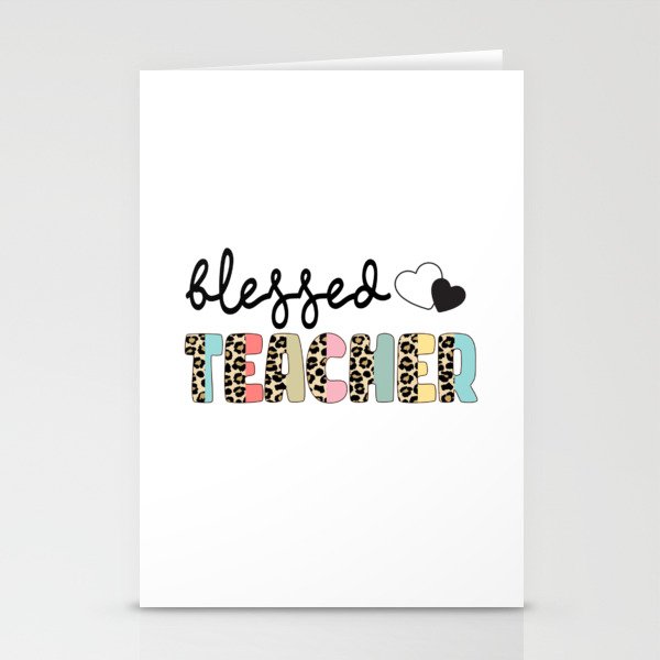 Blessed Teacher motivational heart quote Stationery Cards
