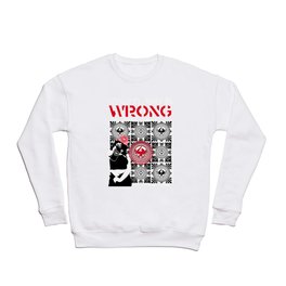 EVERYTHING IS WRONG/GRAFFITI/VERSION Crewneck Sweatshirt