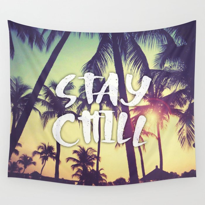 Chill tapestry clearance