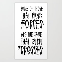 Some of Those That Work Forces Art Print