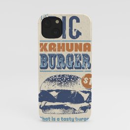 Big Kahuna Burger iPhone Case