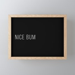 Nice Bum (Black) Framed Mini Art Print