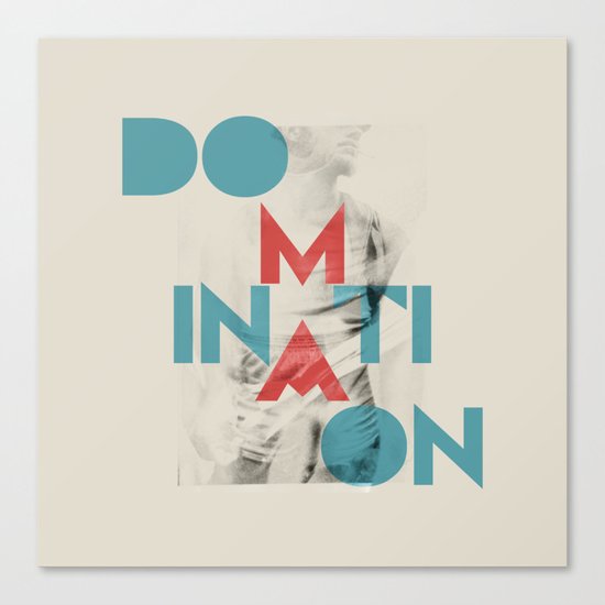 Domination Canvas Print