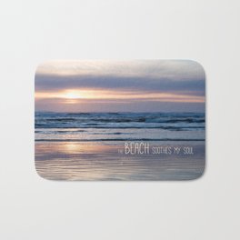 Beach Glow Soothes Soul Bath Mat | Nature, Photo, Ocean, Sunset, Zen, Blue, Beach, Casual, Coastal, Text 