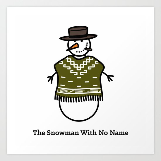 The Snowman With No Name Art Print