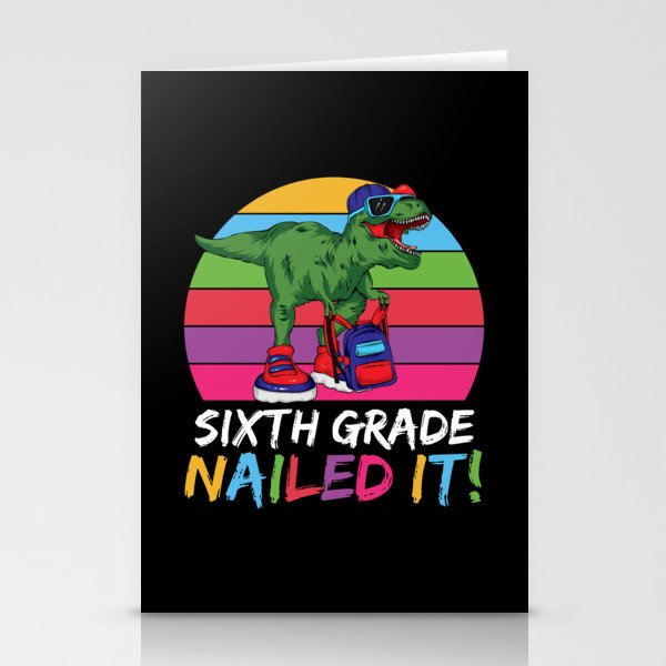 Sixth Grade Nailed It Dinosaur Stationery Cards