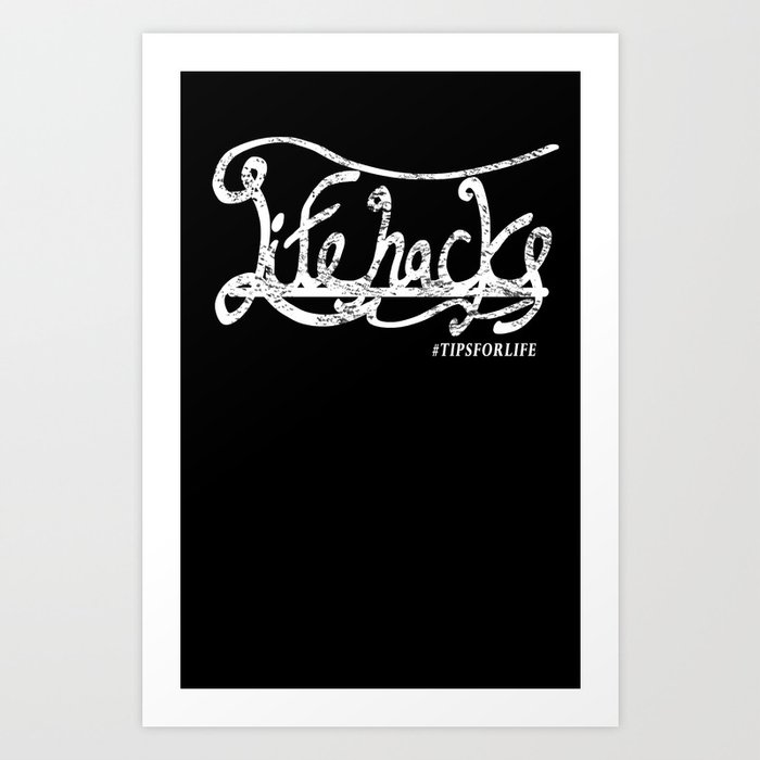 LifeHacks White Art Print