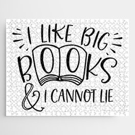I Like Big Books And I Cannot Lie Jigsaw Puzzle