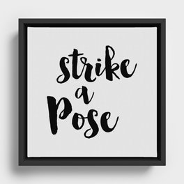 Strike a Pose Framed Canvas