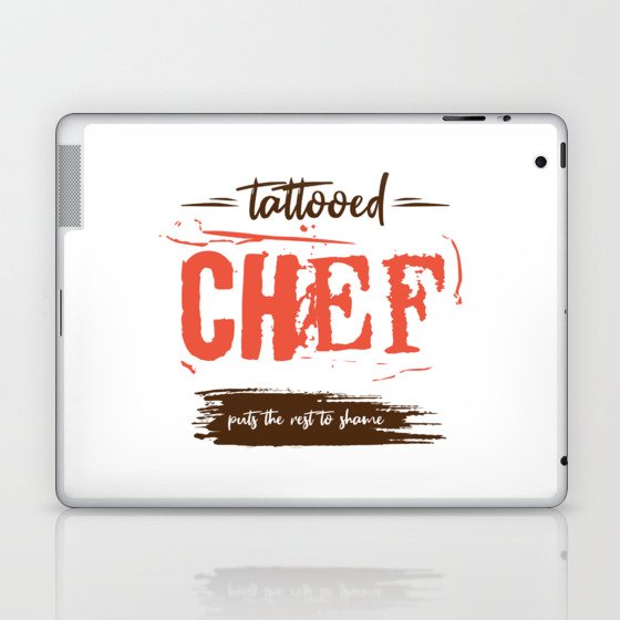 Tattooed Chef puts the rest to shame. Laptop & iPad Skin