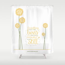 David Foster Wallace on Bees  Shower Curtain