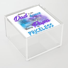 Being dad is an honor quote Fathersday 2022 gift Acrylic Box