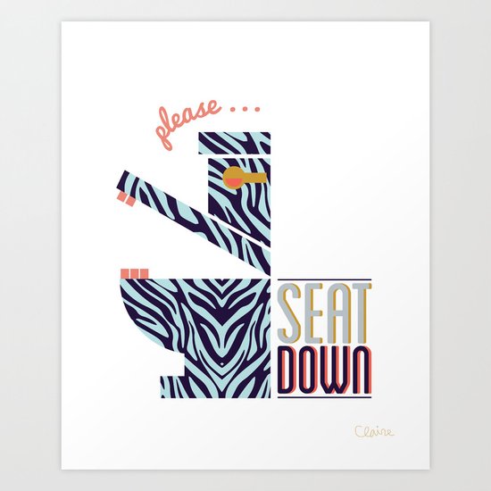 Zebra Says Seat Down! Art Print