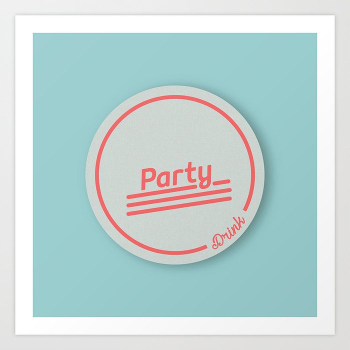 Party Coaster Art Print
