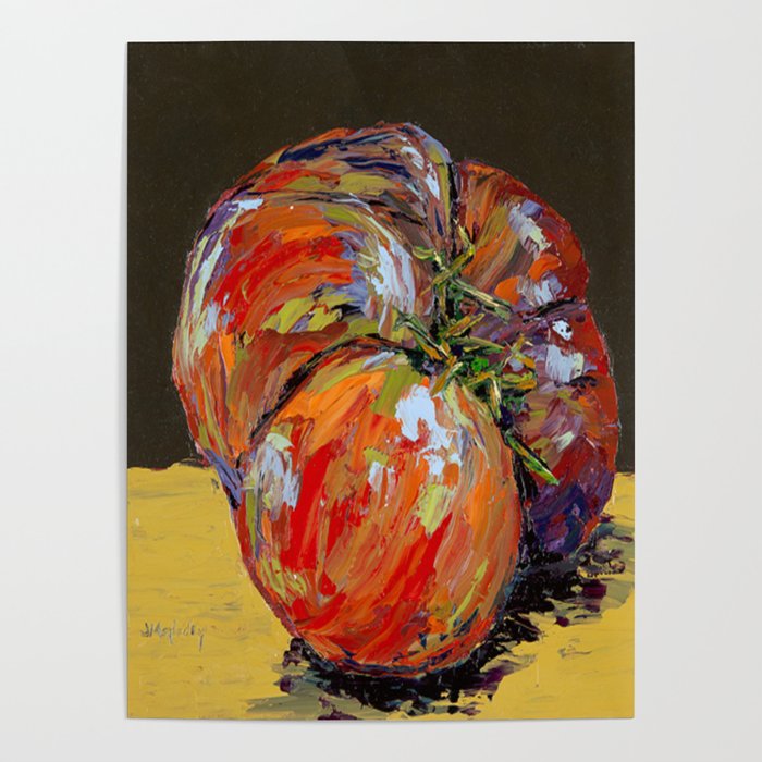 heirloom tomato Poster by judy magladry Society6