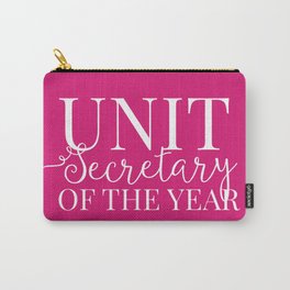 UNIT SECRETARY OF THE YEAR Carry-All Pouch