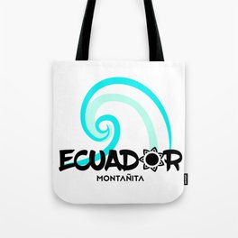 Atrapa las Olas, Montañita Ecuador Tote Bag