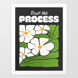 Trust the Process: Flower Market | Typography Edition 01 Art Print