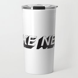 FAKE NEWS Travel Mug