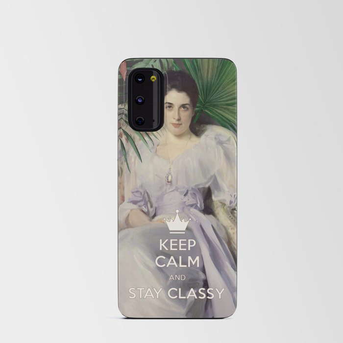 Keep Calm and Stay Classy Android Card Case