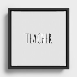 Teacher Framed Canvas