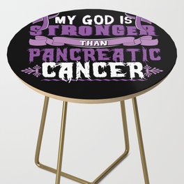 November My God Stronger Than Pancreatic Cancer Side Table