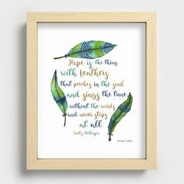 Hope Is The Thing With Feathers Recessed Framed Print
