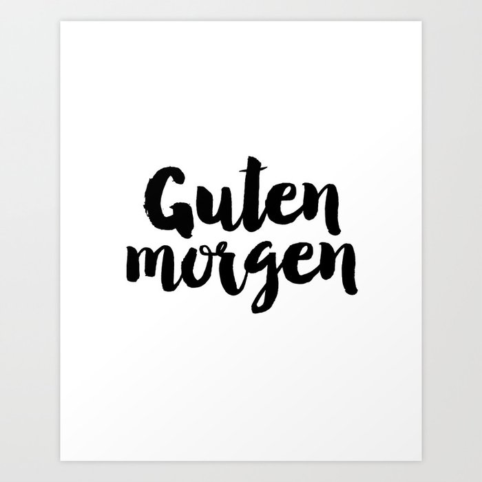 Good Morning Sunshine Bedroom Decor German Word Good Day German Language Art Print By Printablelifestyle Society6