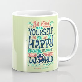Be kind to yourself Coffee Mug | Illustration, Typography, Graphic Design, People, Graphicdesign 