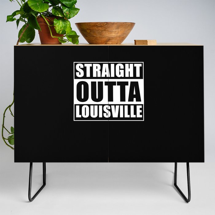 Straight Outta Louisville Credenza