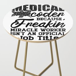 Medical Coder Because Freakin ICD Coding Assistant Side Table